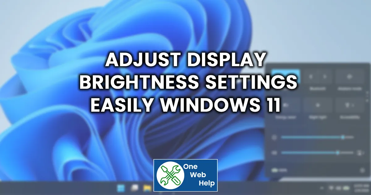 Adjust Display Brightness Settings Easily Windows 11