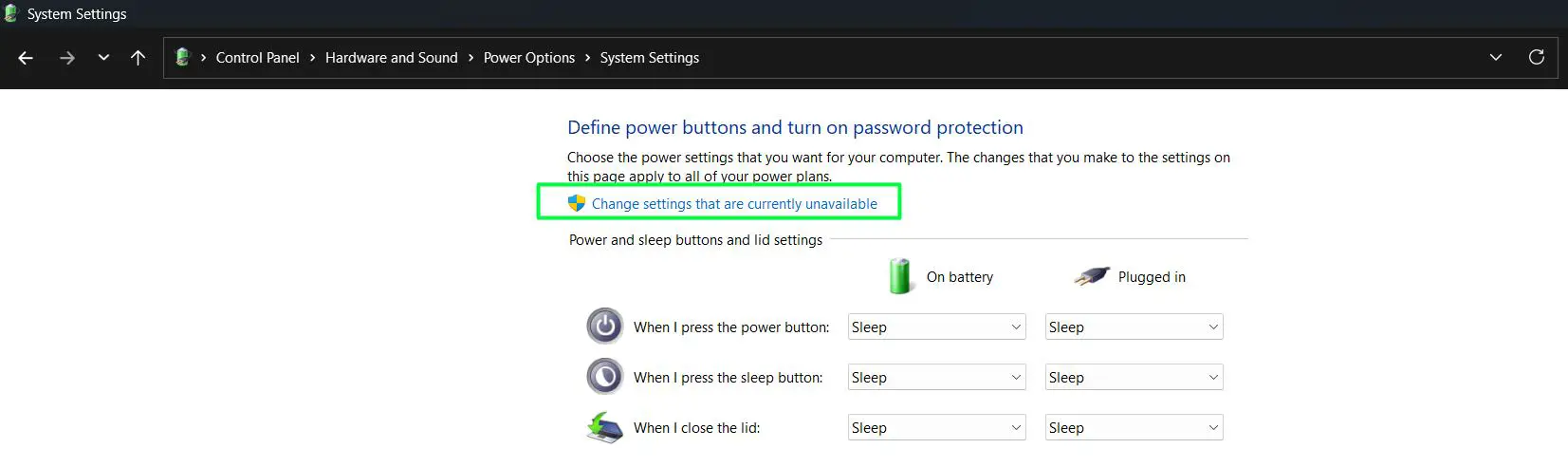 Click Change settings that are currently unavailable
