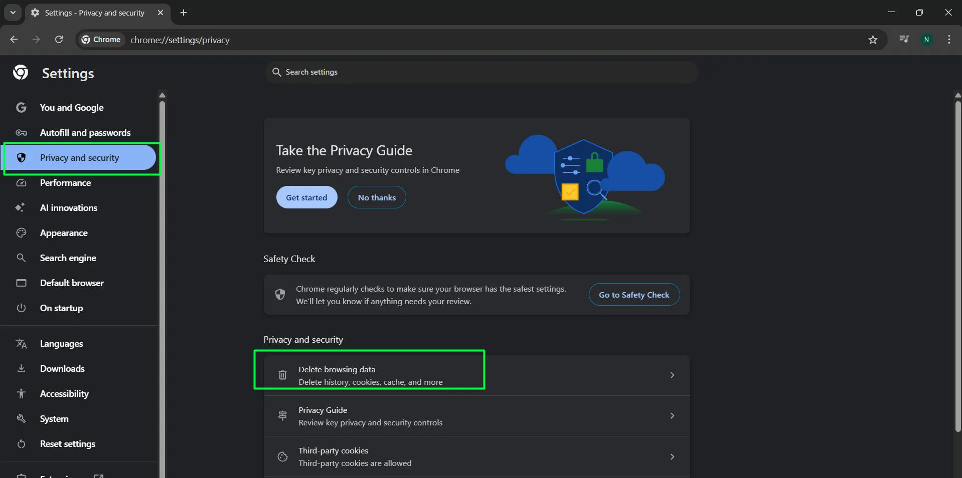 Navigate to 'Privacy and security' in the left sidebar then Click on 'Delete browsing data'