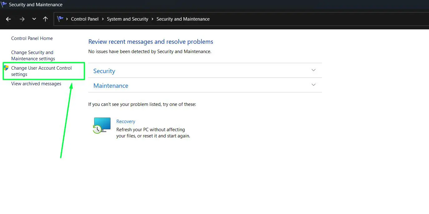 On the left panel, click ‘Change User Account Control settings’