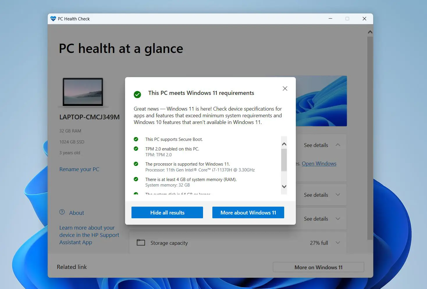 A popup will immediately appear showing ‘This PC meets Windows 11 requirements’ with a green checkmark if the device passes