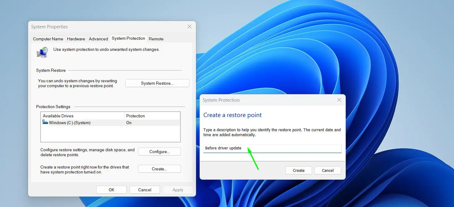 A small dialog box will appear asking for a description. Type something recognizable – for example, ‘Before driver update’