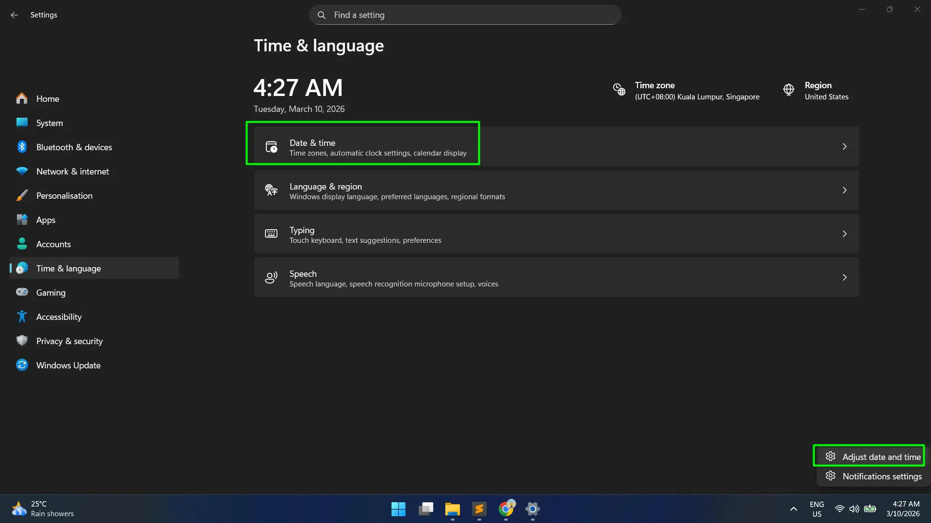Select Date and Time. Alternatively, right-click the clock in the taskbar and choose ‘Adjust date and time’ to get there faster